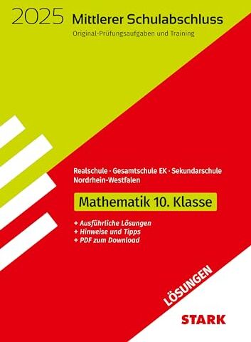 STARK Lösungen zu Original-Prüfungen und Training - Mittlerer Schulabschluss 2025 - Mathematik - Realschule/Gesamtschule EK/Sekundarschule - NRW - Preis vom 11.10.2026 03:10:56 h