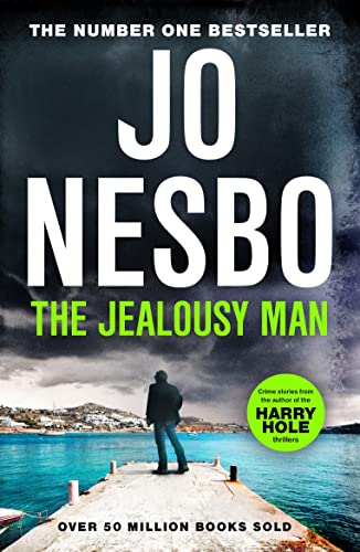 Jo Nesbo - The Jealousy Man: Stories from the Sunday Times no.1 bestselling author of the Harry Hole thrillers - Preis vom 19.10.2026 19:33:35 h