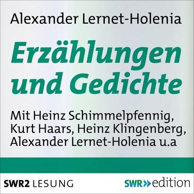 Erzählungen und Gedichte - Alexander Lernet-Holenia, Audio, 9783956152504