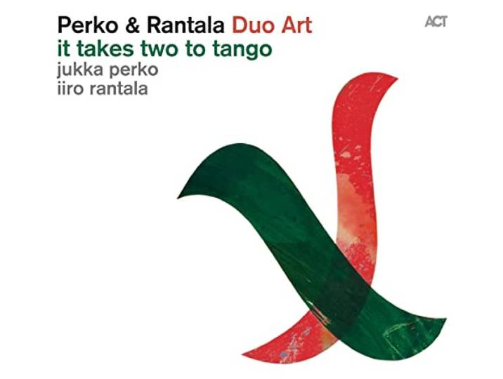 Perko, Jukka / Rantala, IIro - It Takes Two To Tango