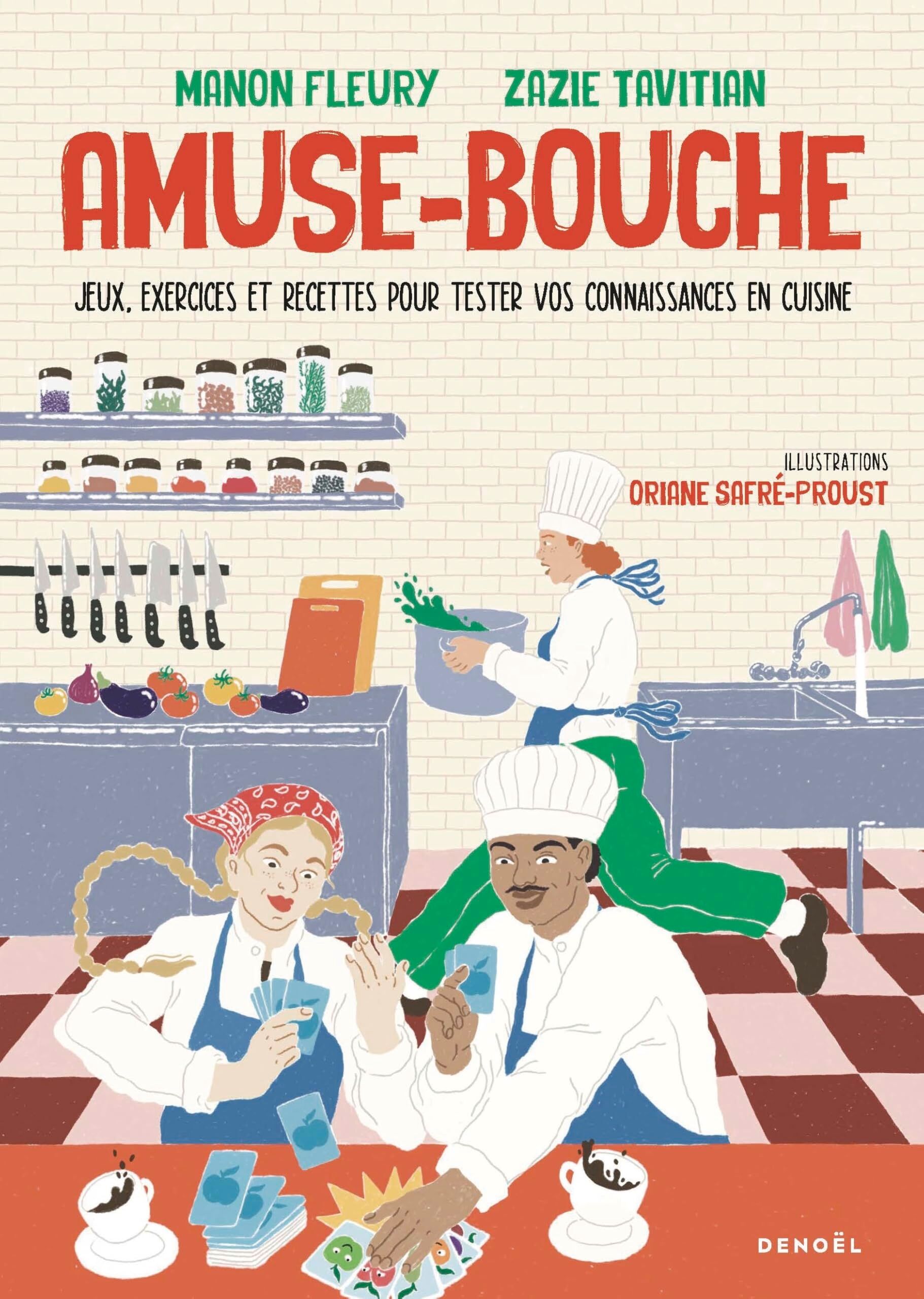 Fleury Manon - Amuse-bouche : jeux, exercices et recettes pour tester vos connaissances en cuisine - Preis vom 30.09.2026 09:01:18 h