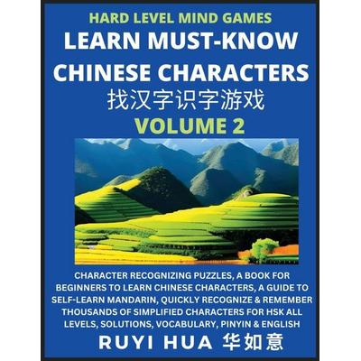 Mandarin Chinese Character Mind Games (Volume 2), Taschenbuch von Ruyi Hua, SelfLearnChinese.com