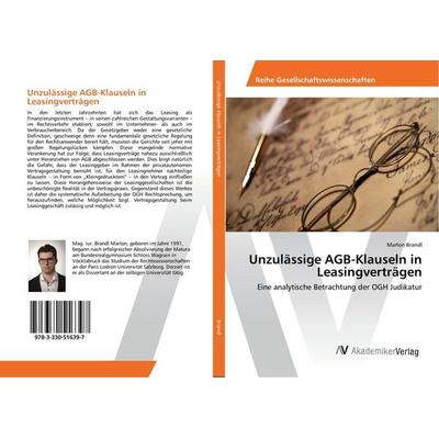 Unzulässige AGB-Klauseln in Leasingverträgen, Taschenbuch von Marlon Brandl, AV Akademikerverlag, 978-3-330-51639-7