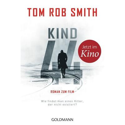 Kind 44, Taschenbuch von Tom Rob Smith, Goldmann