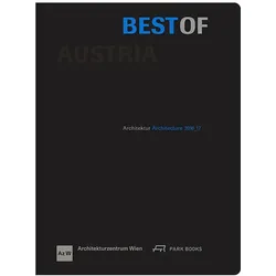 Best of Austria, Fachbücher von Eva Guttmann, Barbara Feller, Klaus-Jürgen Bauer, Robert Fabach, Hausegg, Architekturzentrum Wien (Az W)