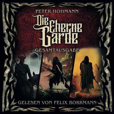Die Eherne Garde Gesamtausgabe - Peter Hohmann, Audio, 4066004734453