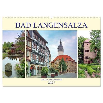 Bad Langensalza - Die Kur- und Gartenstadt (Wandkalender 2027 DIN A2 quer), CALVENDO Monatskalender