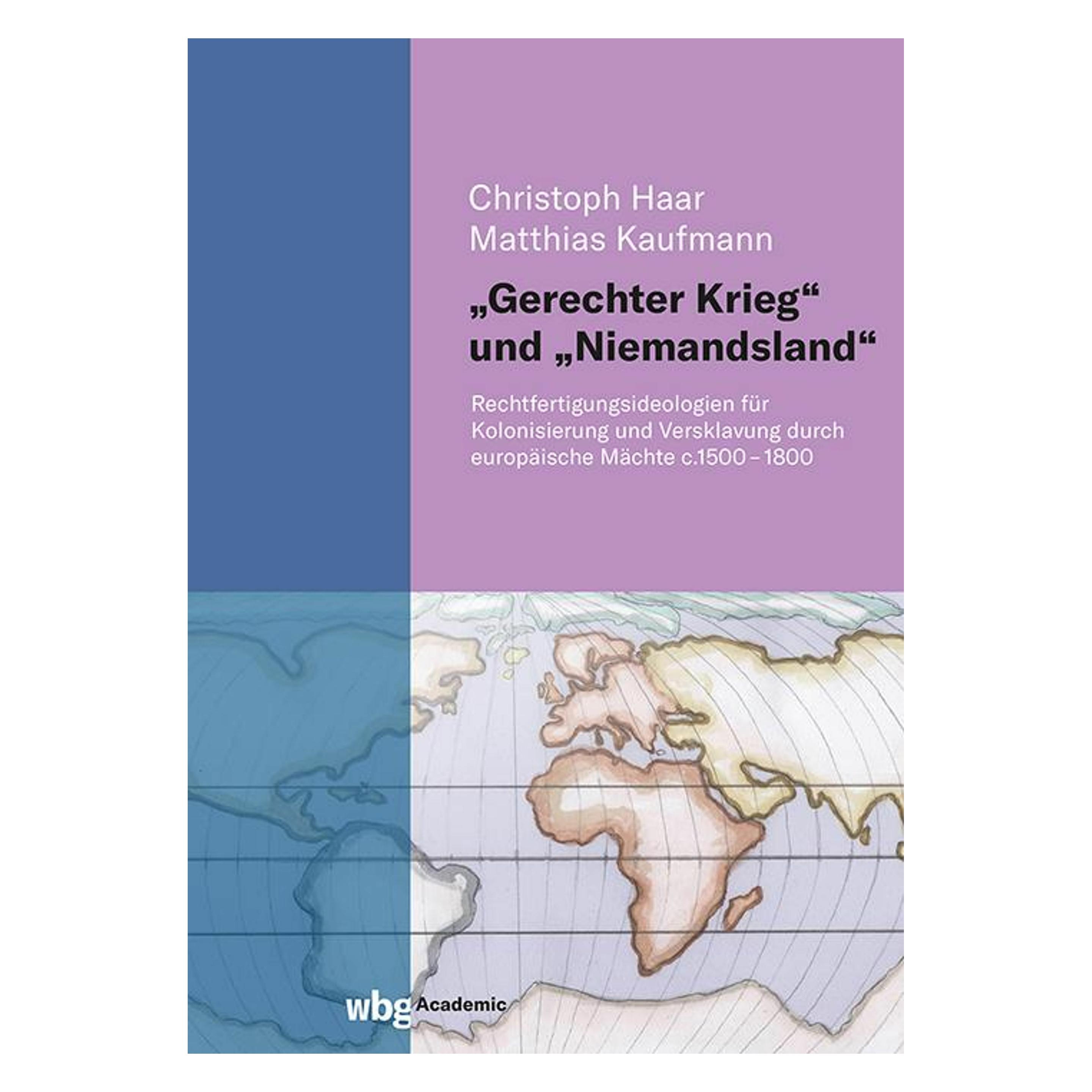 Herder Gerechter Krieg und "Niemandsland" (Deutsch, Hardcover, Christoph Haar, Matthias Kaufmann) (52270436)