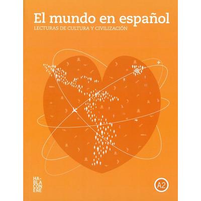 El mundo en español, Taschenbuch von , Klett Sprachen GmbH, 978-3-12-526982-8