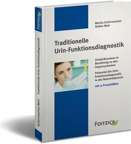 Marita Schirrmacher - Traditionelle Urin-Funktionsdiagnostik - Preis vom 09.10.2026 07:28:09 h