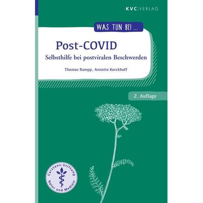 Post-COVID, Taschenbuch von Thomas Rampp,Annette Kerckhoff, Natur und Medizin Kvc Verlag, 978-3-96562-074-2