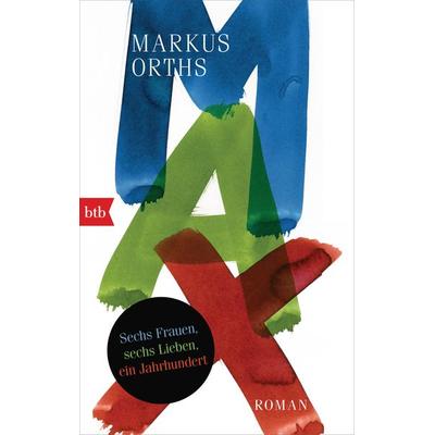 Max, Taschenbuch von Markus Orths, btb