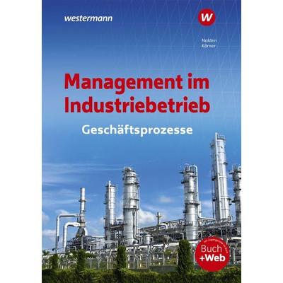 Management im Industriebetrieb, Taschenbuch von Peter Körner,Rolf-Günther Nolden, Westermann Berufliche Bildung, 978-3-427-05189-3