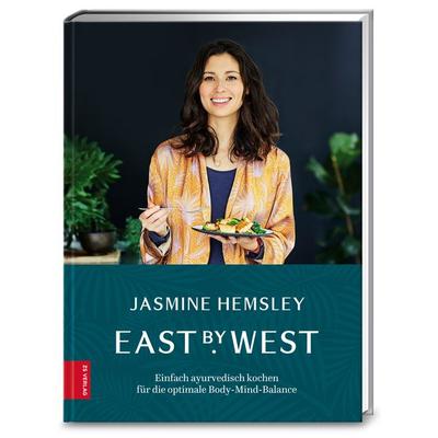 East by West, Gebundene Ausgabe von Jasmine Hemsley, ZS - ein Verlag der Edel Verlagsgruppe, 978-3-89883-757-6