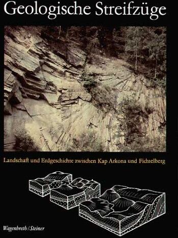 Otfried Wagenbreth - Geologische Streifzüge: Landschaft und Erdgeschichte zwischen Kap Arkona und Fichtelberg - Preis vom 09.10.2026 07:28:09 h