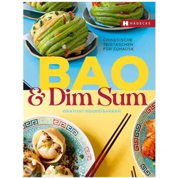Bao & Dim Sum, Ratgeber von Charlotte Lascève, Stéphanie Bruyère-von Elling, Orathay Souksisavanh