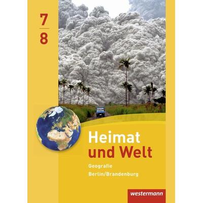 Heimat und Welt Geografie 7 7 8. Schulbuch. Sekundarstufe 1.Berlin und Brandenburg, Gebundene Ausgabe von , Westermann Schulbuchverlag