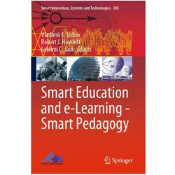 Smart Education and e-Learning - Smart Pedagogy, Fachbücher von Lakhmi C. Jain, Vladimir L. Uskov, Robert J. Howlett, Robert, Lakhmi, C Jain, J Howlett