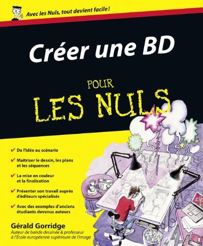 Gérald Gorridge - Créer une BD pour les nuls - Preis vom 05.10.2026 03:47:11 h