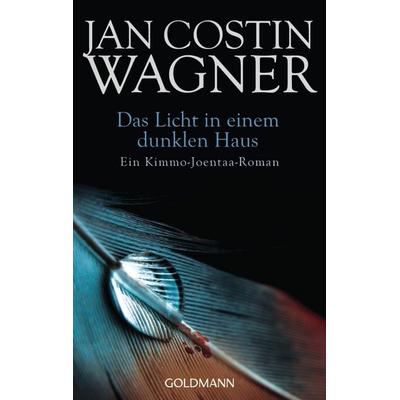 Das Licht in einem dunklen Haus / Kimmo Joentaa Bd.4, Taschenbuch von Jan Costin Wagner, Goldmann