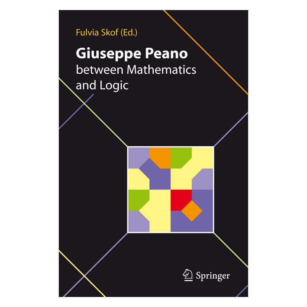 Springer Giuseppe Peano between Mathematics and Logic (Englisch, Softcover) (34513069)