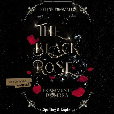 The Black Rose 2 - Selene Piromallo, Audio, 9788820099763