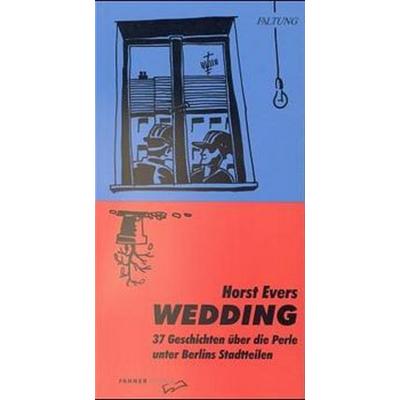Wedding, Taschenbuch von Horst Evers, Fahner, Hans