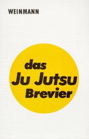 Peter Nehls - Das Ju-Jutsu Brevier: Leitfaden für Technik und Prüfung - Preis vom 02.10.2026 23:42:20 h