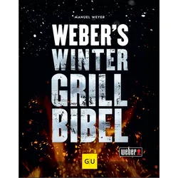 Weber's Wintergrillbibel - Grillbuch