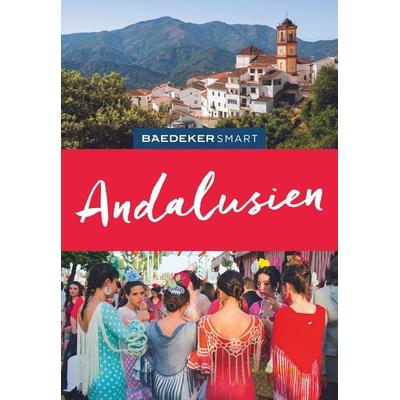Baedeker SMART Reiseführer Andalusien, Gebundene Ausgabe von Cordula Rabe, Mairdumont