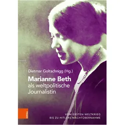 Marianne Beth als weltpolitische Journa, Fachbücher von Dietmar Goltschnigg, Anita Ziegerhofer