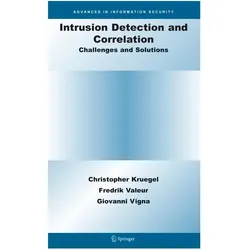 Intrusion Detection and Correlation, Fachbücher von Christopher Kruegel, Giovanni Vigna, Fredrik Valeur