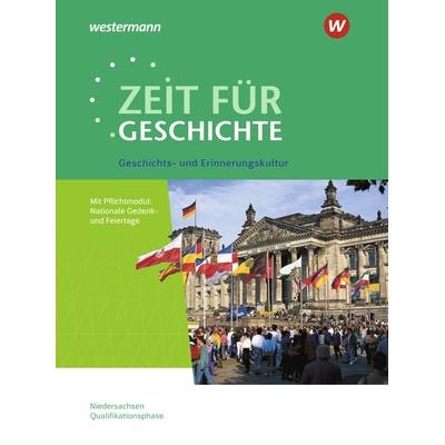 Zeit für Geschichte - Ausgabe für die Qualifikationsphase in Niedersachsen, Geheftet von Christian Grosse Höötmann,Utz Klöppelt, Schroedel,
