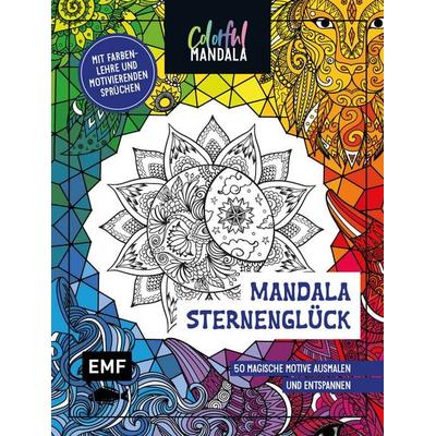 Colorful Mandala – Mandala – Sternenglück, Taschenbuch von , Edition Michael Fischer / EMF Verlag, 978-3-7459-1859-5