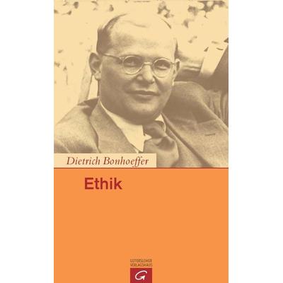Ethik, Gebundene Ausgabe von Dietrich Bonhoeffer, Gütersloher Verlagshaus, 978-3-579-07132-9