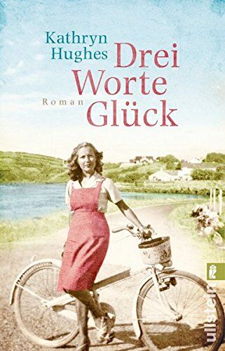 Kathryn Hughes - Drei Worte Glück - Preis vom 04.10.2026 03:51:26 h