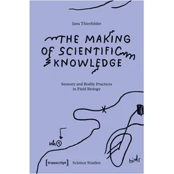 The Making of Scientific Knowledge, Fachbücher von Jana Thierfelder