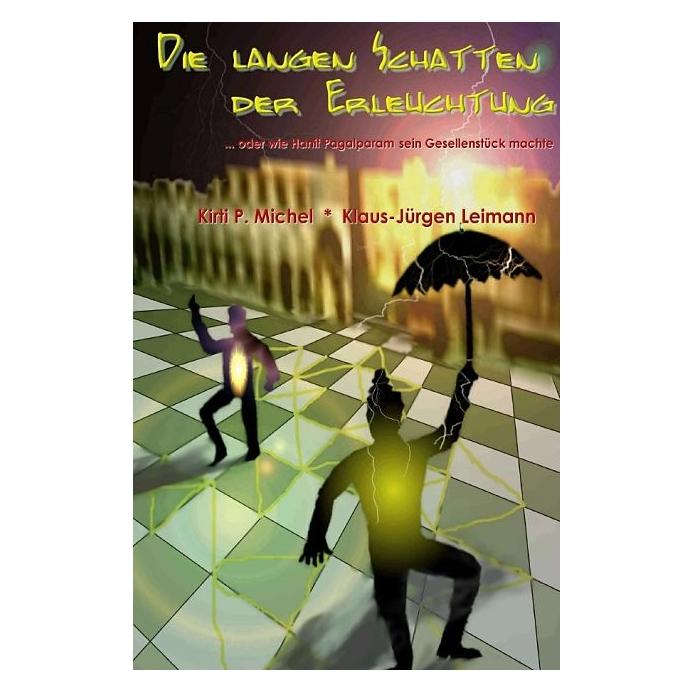 epubli Die langen Schatten der Erleuchtung (Kirti Michel, Klaus-Jürgen Leimann, Deutsch) (8948983)