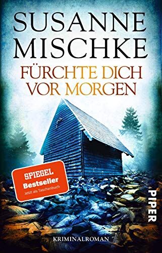 Susanne Mischke - Fürchte dich vor morgen (Hannover-Krimis 10): Kriminalroman Fesselnde Mörderjagd in der Prepper-Szene - Preis vom 13.10.2026 19:28:25 h