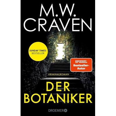Der Botaniker, Taschenbuch von M. W. Craven, Droemer Knaur, 978-3-426-28398-1