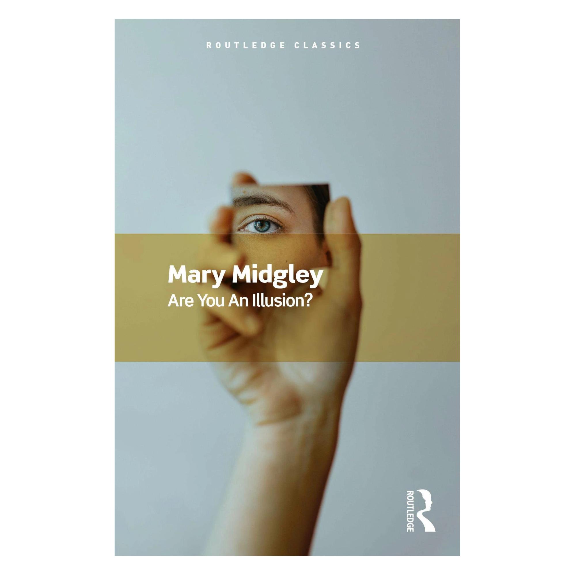 Taylor & Francis Are You an Illusion? (Englisch, Mary Midgley) (36891361)