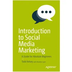 Introduction to Social Media Marketing, Fachbücher von Todd Kelsey