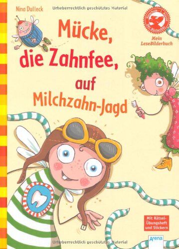 Nina Dulleck - Mücke, die Zahnfee, auf Milchzahn-Jagd: Der Bücherbär: Mein LeseBilderbuch - Preis vom 09.10.2026 07:28:09 h