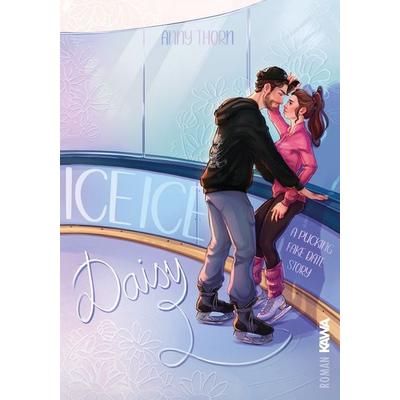 Ice Ice Daisy, Taschenbuch von Anny Thorn, Nova MD, 978-3-9894244-9-4