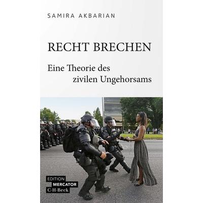 Recht brechen, Taschenbuch von Samira Akbarian, C.H.Beck