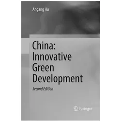 China: Innovative Green Development, Fachbücher von Angang Hu