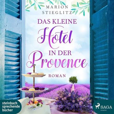 Das kleine Hotel in der Provence (Ungekürzt) - Marion Stieglitz, Audio, 9788726169492