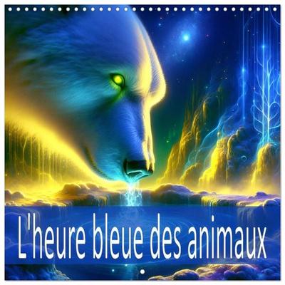 L'heure bleue des animaux (Calendrier mural carré 2027 30x30 cm) Calendrier double avec une page pour vos prises de notes
