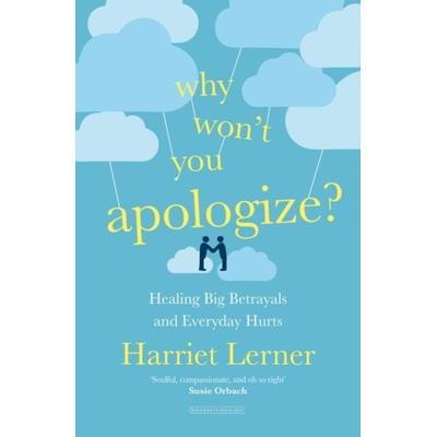 Why Won't You Apologize?, Taschenbuch von Harriet Lerner, Duckworth Books, 978-0-7156-5264-0