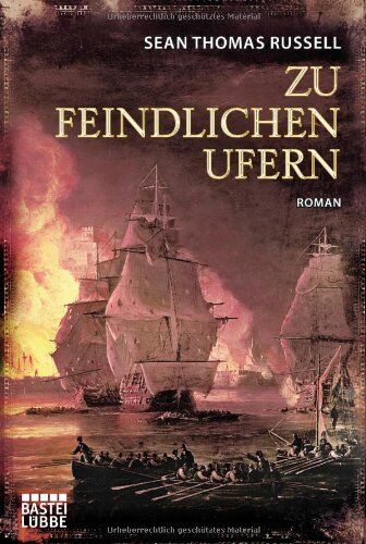 Russell, Sean Thomas - Zu feindlichen Ufern: Roman - Preis vom 09.10.2026 07:28:09 h